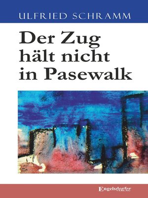 cover image of Der Zug hält nicht in Pasewalk